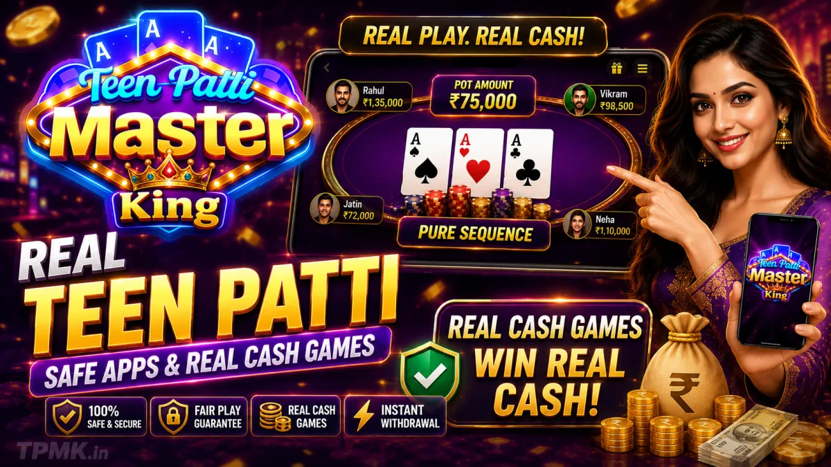 Real Teen Patti: Safe Apps & Real Cash Games