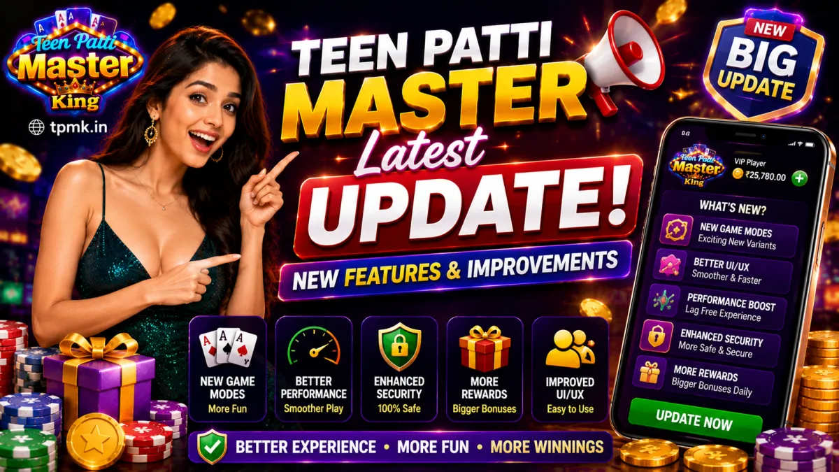 Teen Patti Master King Latest Update: New Features & Improvements Teen Patti Master King Latest Update: New Features & Improvements