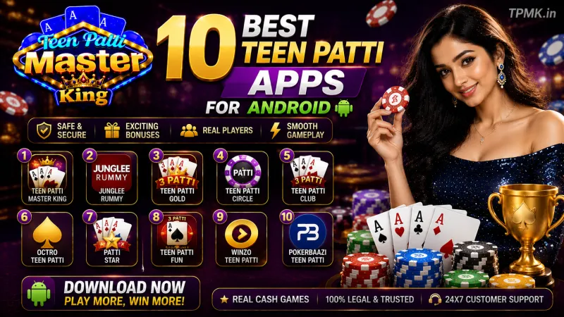 10 Best Teen Patti Apps for Android | Teen Patti Master King