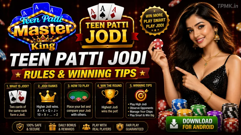 Teen Patti Jodi Rules & Winning Tips | Teen Patti Master King