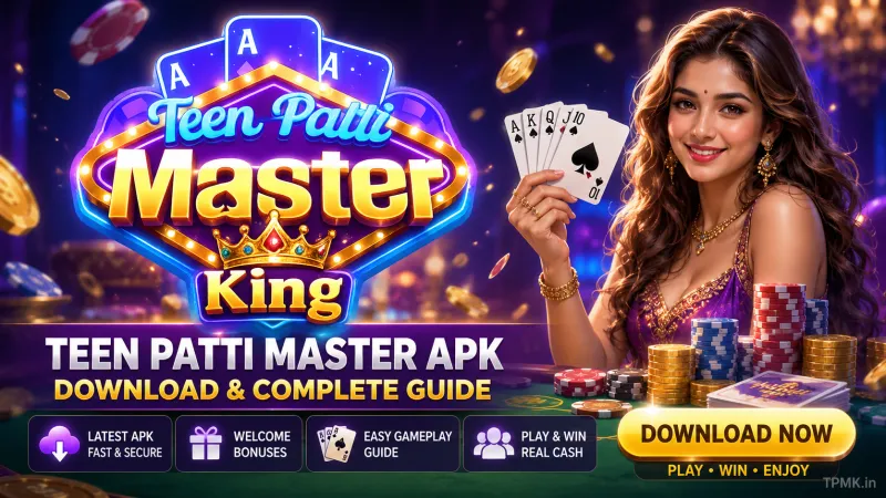 Teen Patti Master APK Download & Complete Guide – Latest Version