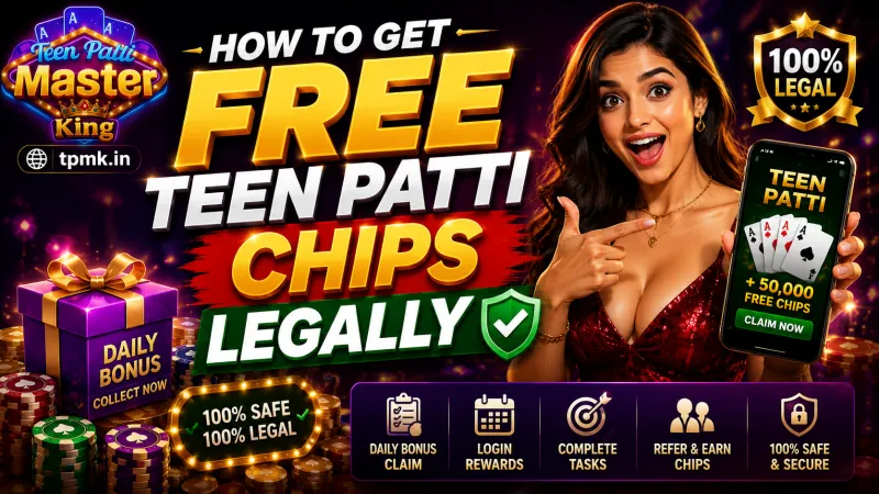 Teen Patti Master | How to Get Free Teen Patti Chips Legally