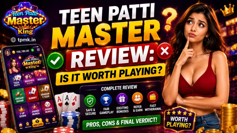 Teen Patti Master King Review: Is It Worth Playing?